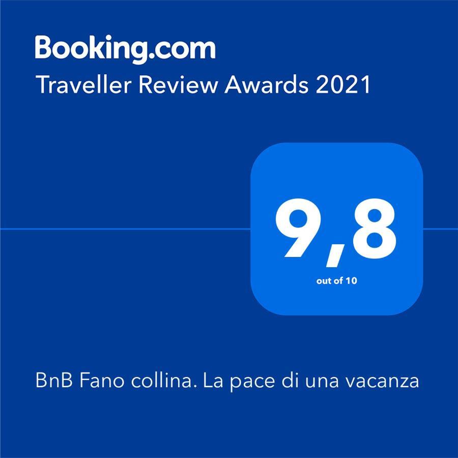 Bnb Fano Collina. La Pace Di Una Vacanza Piagge Exterior foto